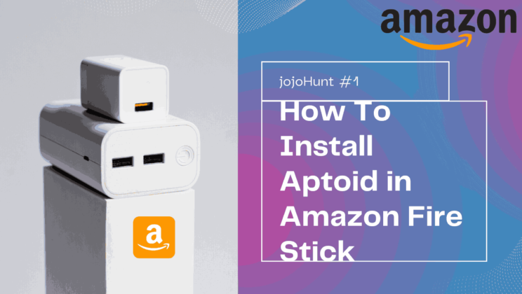 How to Install Aptoide TV on Amazon Firestick 2022